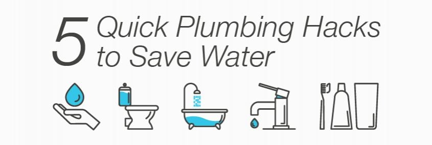 Save Water (And Money!) With These 5 Simple Plumbing Hacks