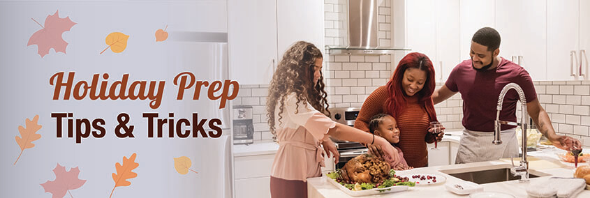 Holiday Prep: Tips & Tricks