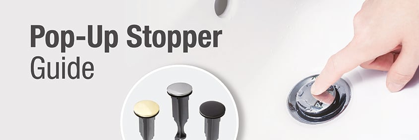 Pop-up Stopper Drain Guide Pop-up Stopper Drain Guide