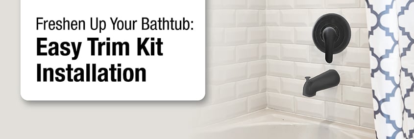 Freshen Up Your Bathtub – Easy Trim Kit Installation Freshen Up Your Bathtub – Easy Trim Kit Installation