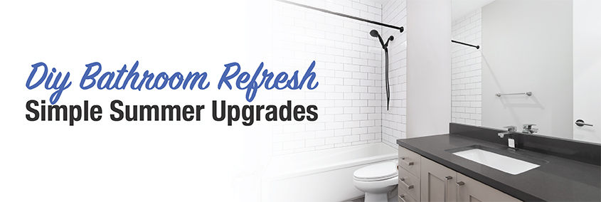 DIY Bathroom Refresh: Simple Summer Upgrades DIY Bathroom Refresh: Simple Summer Upgrades